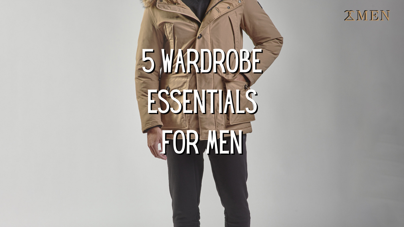 5 Essential Items Every Man Should Have in His Wardrobe According to I ...