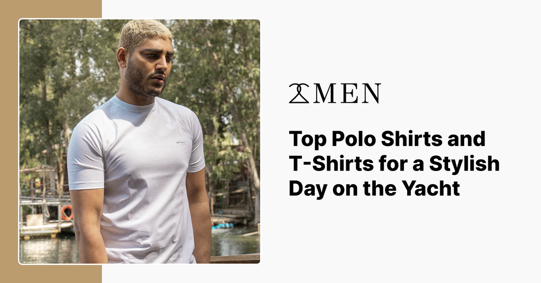 Top Polo Shirts and T-Shirts for a Stylish Day on the Yacht