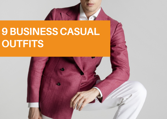 The 9 Best Stylish Business Casual Outfits For The Modern Gentleman