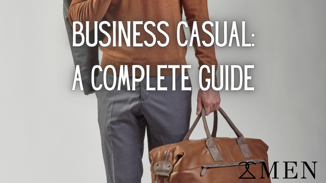 10 Tips To Dressing Like A White-Collar Professional Man - Business Smart Casual Attire Guide
