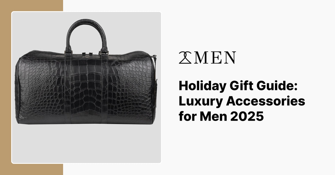 Holiday Gift Guide: Luxury Accessories for Men 2025