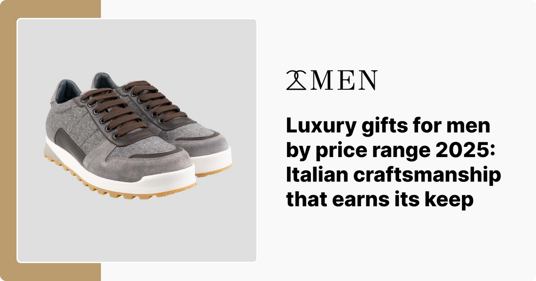 Luxury gifts for men by price range 2025: Italian craftsmanship that earns its keep