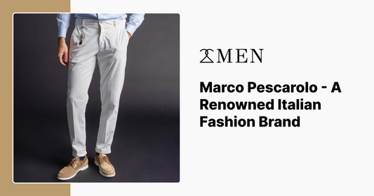 Marco Pescarolo - A Renowned Italian Fashion Brand