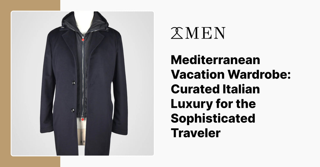 Mediterranean Vacation Wardrobe: Curated Italian Luxury for the Sophisticated Traveler