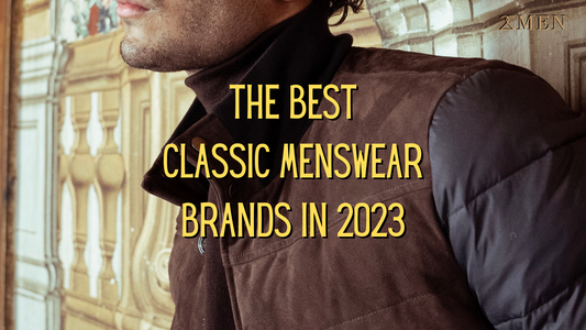 the best classic menswear brands in 2023