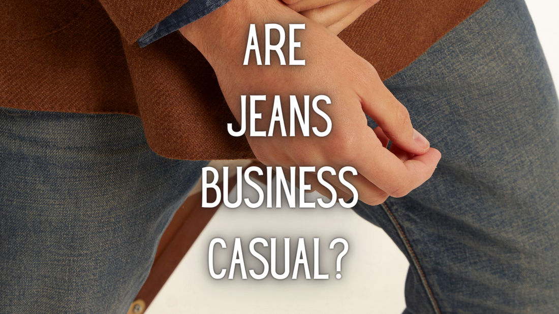 Jeans for Business Casual Attire A Comprehensive Guide 2Men