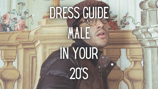 how to dress in your 20s male