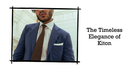 The Timeless Elegance of Kiton