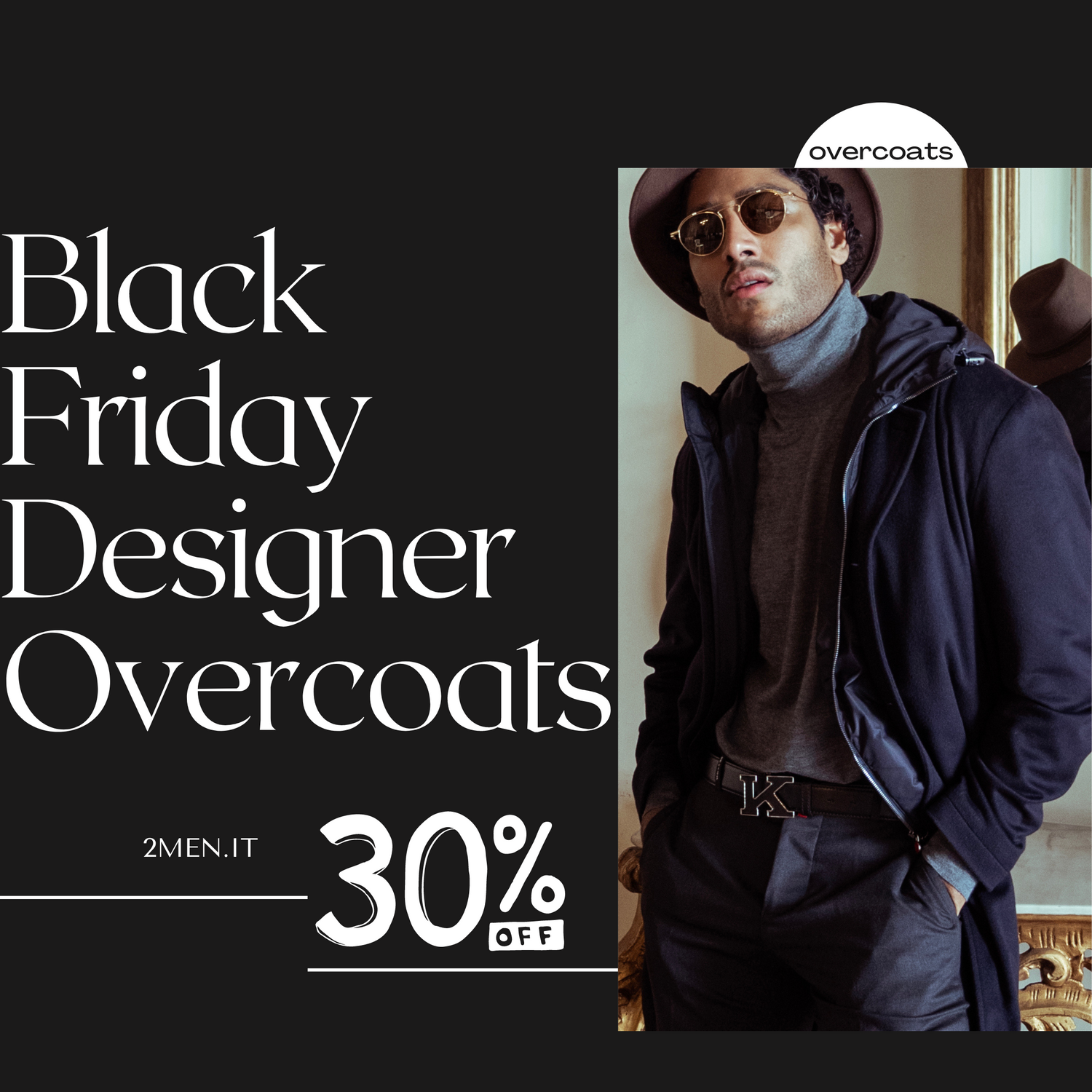 Black Friday Italian Designer Overcoats